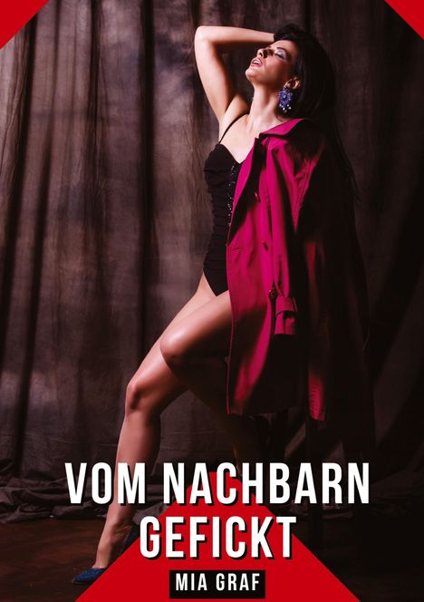 Mia Graf: Vom Nachbarn gefickt, Buch