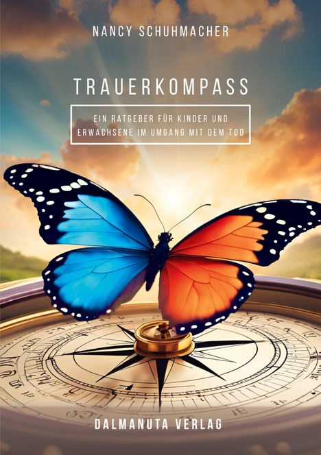 Nancy Schuhmacher: T r a u e r k o m p a s s, Buch