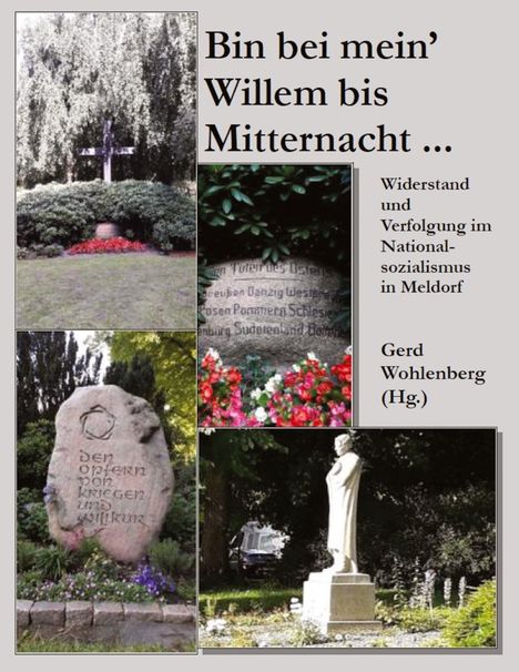 Gerd Wohlenberg: BIN BEI MEIN¿ WILLEM BIS MITTERNACHT ¿, Buch