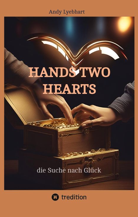 Andy Lyebhart: Hands Two Hearts, Buch