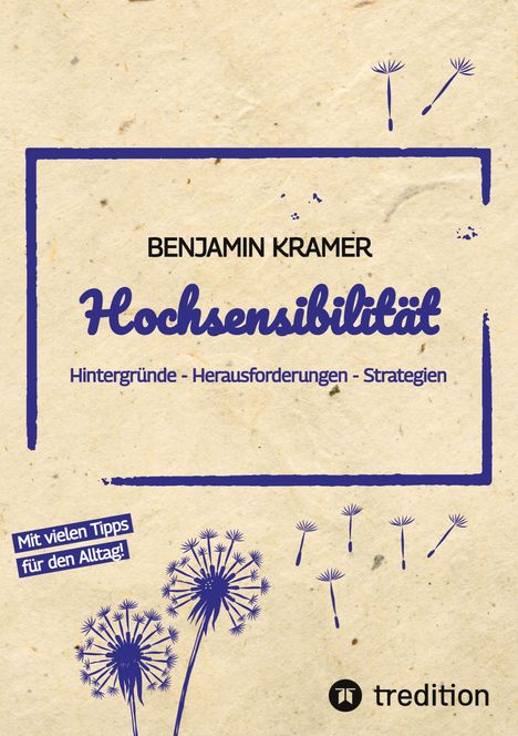 Benjamin Kramer: Hochsensibilität, Buch