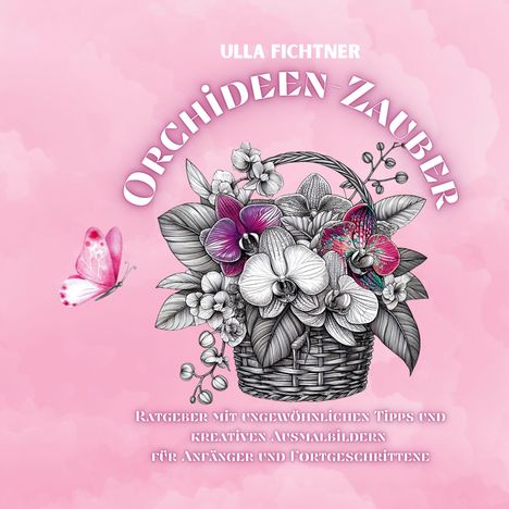 Ulla Fichtner: Orchideen-Zauber, Buch