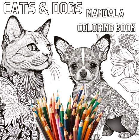 Joe Hammoud: Cats &amp; Dogs Mandala Coloring Book, Buch