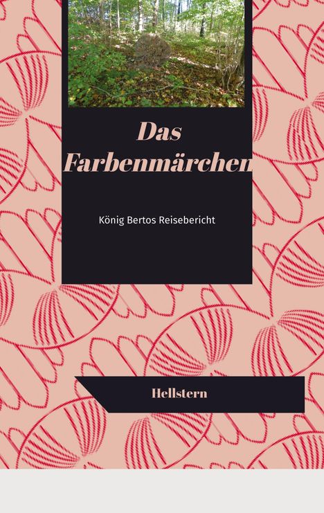 Hellstern Hofnarr des Lichts: Das Farbenmärchen, Buch