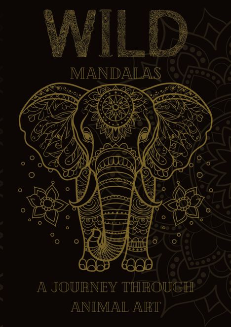 Joe Hammoud: Wild Mandalas: A Journey Through Animal Art, Buch