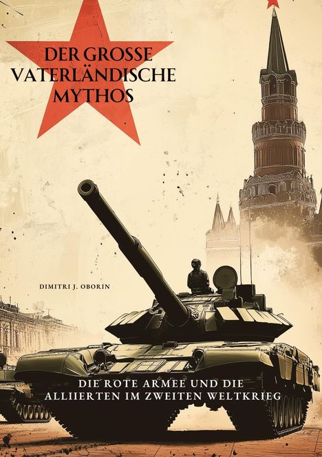 Dimitri J. Oborin: Der große Vaterländische Mythos, Buch