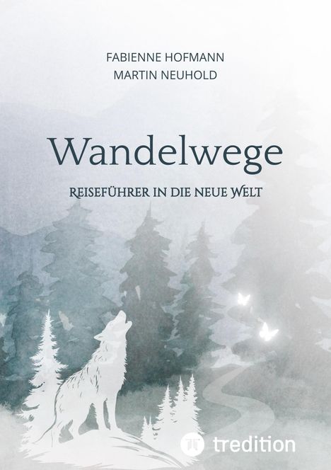 Fabienne Hofmann: Wandelwege, Buch