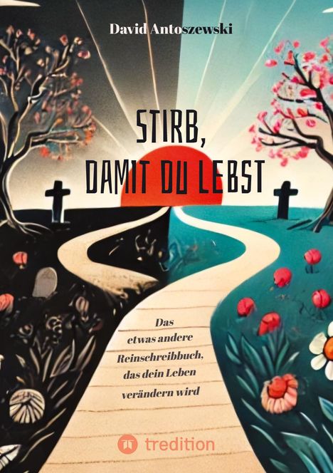 David Antoszewski: Stirb, damit du lebst, Buch