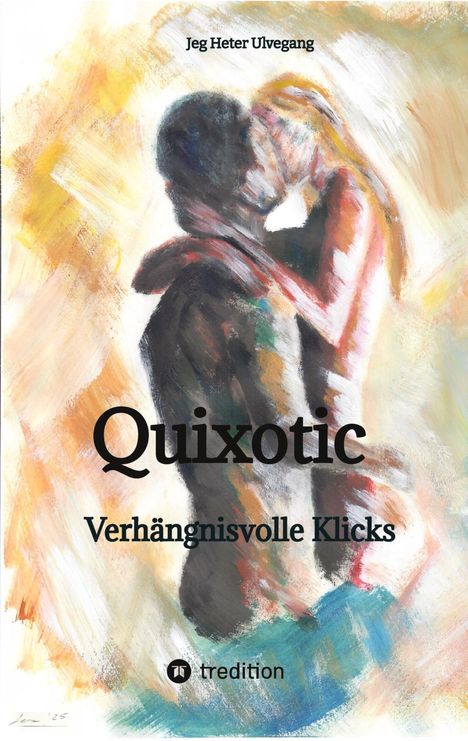 Jeg Heter Ulvegang: Quixotic, Buch
