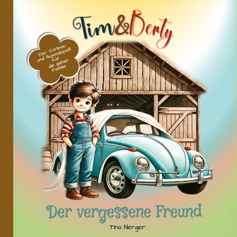 Tina Nerger: Tim &amp; Berty, Buch