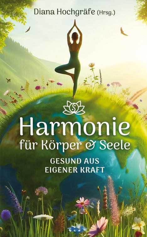 Fabienne Fust: Harmonie für Körper &amp; Seele - Finde deine Balance auf allen Ebenen, Buch