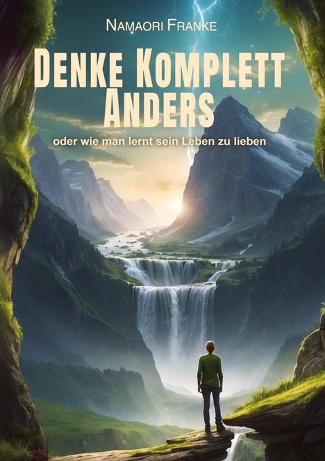 Namaori Franke: Denke Komplett Anders, Buch