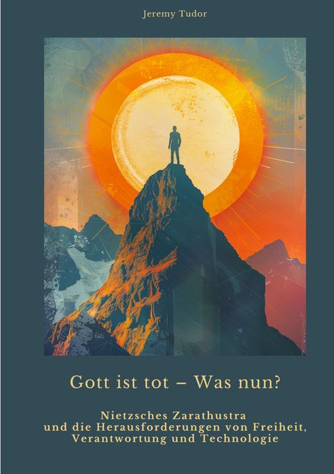 Jeremy Tudor: Gott ist tot ¿ Was nun?, Buch