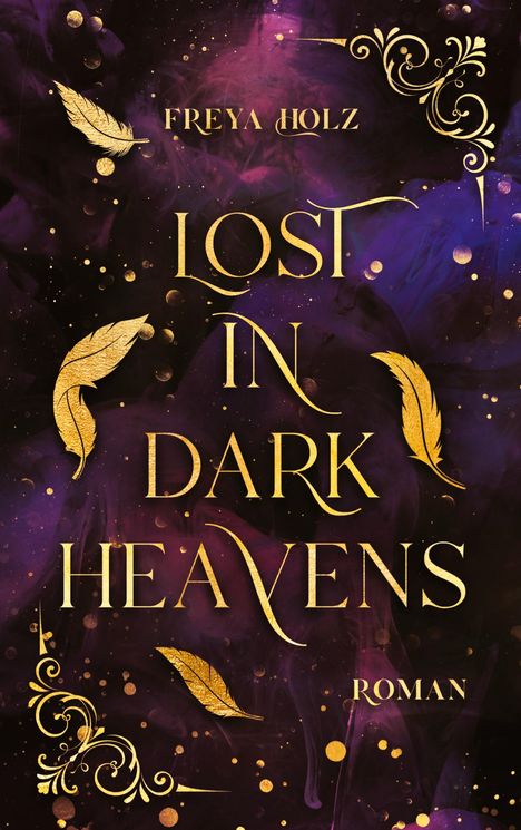 Freya Holz: Lost in dark Heavens, Buch