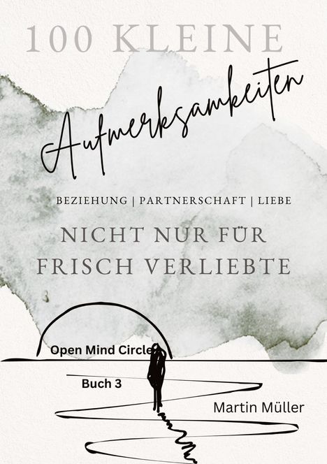 Martin Müller: 100 kleine Aufmerksamkeiten, Buch