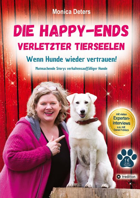 Monica Deters: Die Happy-Ends Verletzter Tierseelen, Buch