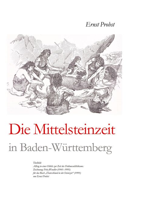 Ernst Probst: Die Mittelsteinzeit in Baden-Württemberg, Buch