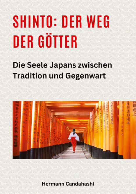 Hermann Candahashi: Shinto: Der Weg der Götter II, Buch