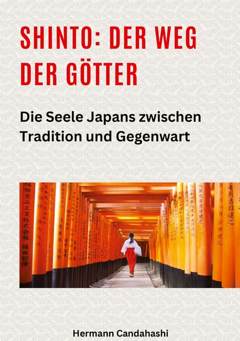 Hermann Candahashi: Shinto: Der Weg der Götter II, Buch