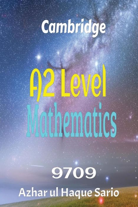 Azhar Ul Haque Sario: Cambridge A2 Level Mathematics 9709, Buch