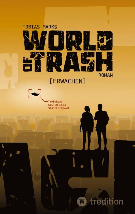 Tobias Marks: Marks, T: World of Trash, Buch