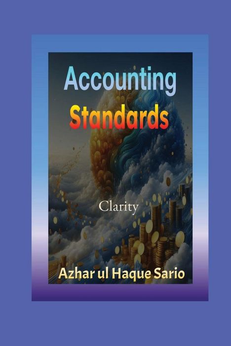 Azhar Ul Haque Sario: Accounting Standards Clarity, Buch