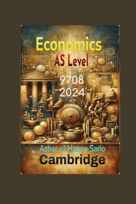 Azhar Ul Haque Sario: Cambridge AS Level Economics 9708, Buch