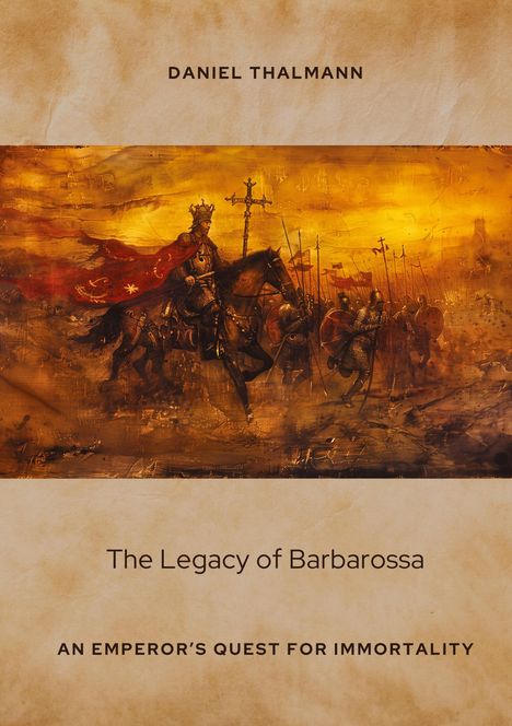 Daniel Thalmann: The Legacy of Barbarossa, Buch