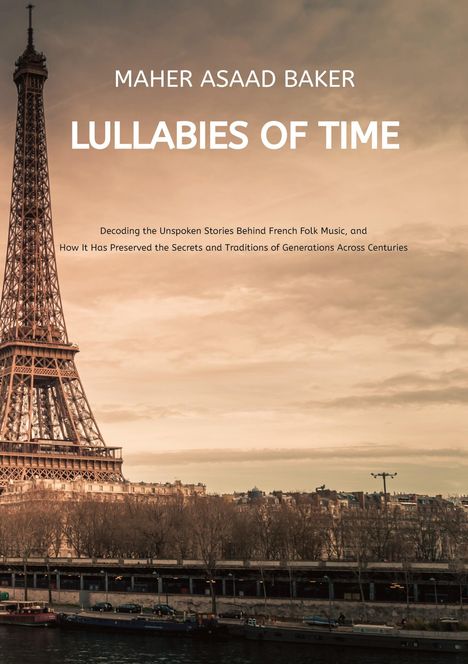 Maher Asaad Baker: Lullabies of Time, Buch