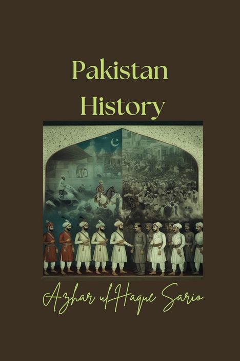 Azhar Ul Haque Sario: Pakistan History, Buch