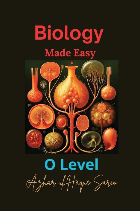 Azhar Ul Haque Sario: Biology Made Easy O Level, Buch