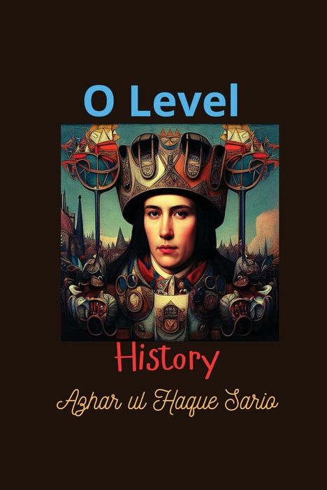 Azhar Ul Haque Sario: O Level History, Buch