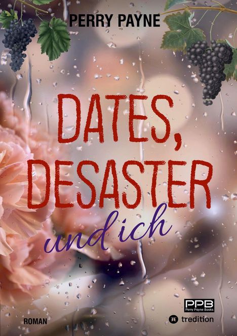 Perry Payne: Dates, Desaster und ich, Buch