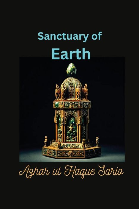 Azhar Ul Haque Sario: Sanctuary of Earth, Buch