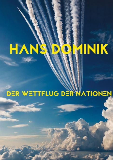 Hans Dominik: Der Wettflug der Nationen, Buch