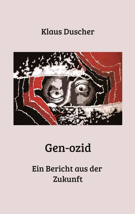 Klaus Duscher: Gen-ozid, Buch