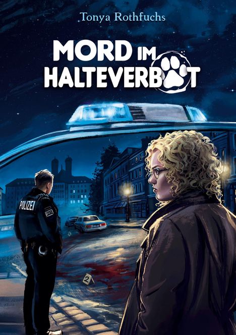 Tonya Rothfuchs: Mord im Halteverbot, Buch