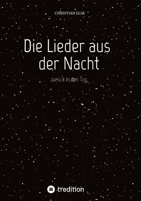 Christian Else: Die Lieder aus der Nacht, Buch