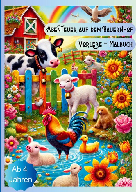 "Abenteuer auf dem Bauernhof", "Vorlese-Malbuch", "Ab 4 Jahren". Illustration: Bunte Tiere und Pflanzen auf einem Bauernhof.