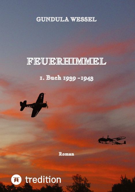 Gundula Wessel: Feuerhimmel, Buch