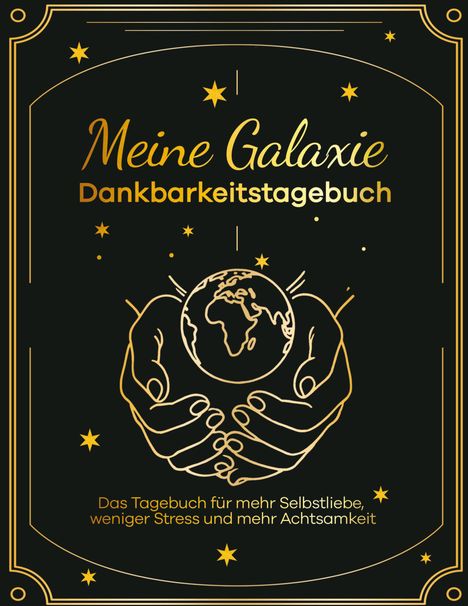 Ricarda Henkel: Meine Galaxie - Dankbarkeitstagebuch / Journal, Buch