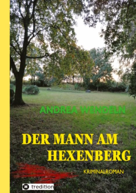 Andrea Wendeln: Der Mann am Hexenberg, Buch