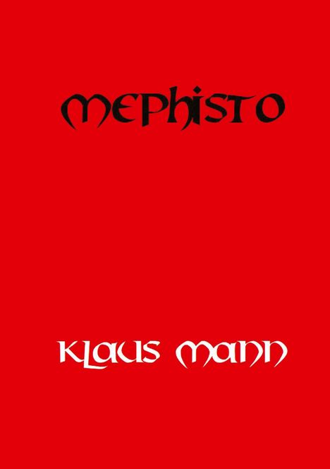 Klaus Mann: Mephisto, Buch