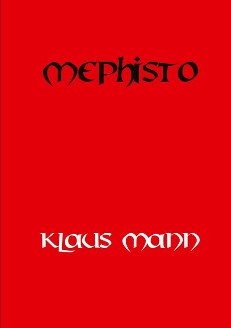 Klaus Mann: Mephisto, Buch