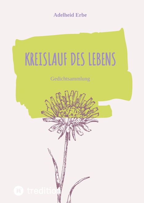 Adelheid Erbe: Kreislauf des Lebens, Buch