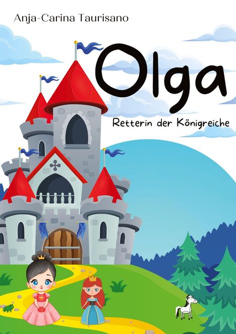 „Olga, Retterin der Königreiche“. Ein Schloss mit blauen Fahnen, zwei Prinzessinnen auf einem Pfad, im Hintergrund Berge.