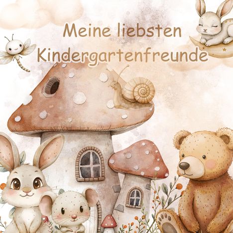 "Meine liebsten Kindergartenfreunde" steht über einem Märchenwald mit Tieren und Pilzhäusern.