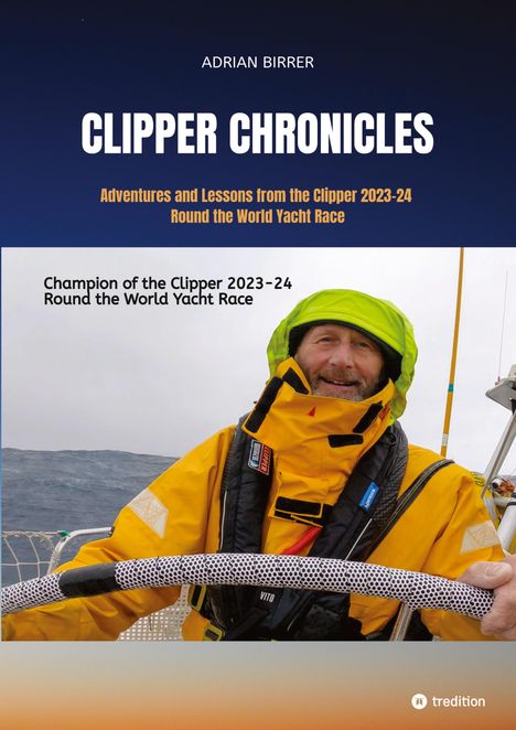 Adrian Birrer: Clipper Chronicles, Buch