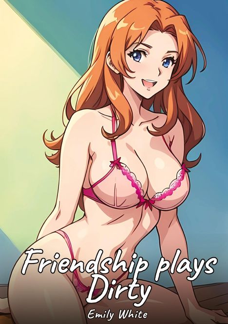 Emily White: Friendship plays Dirty, Buch
