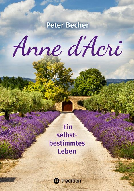 Peter Becher: Anne d'Acri, Buch
